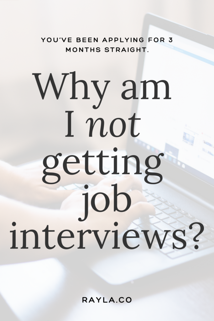 why am I not getting job interviews